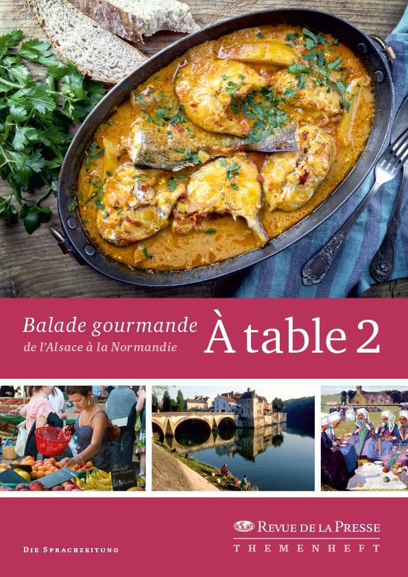 Cover: 9783960470458 | À table 2 | Balade gourmande de l'Alsace à la Normandie | Taschenbuch
