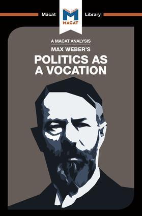 Cover: 9781912127672 | An Analysis of Max Weber's Politics as a Vocation | Tom McClean | Buch