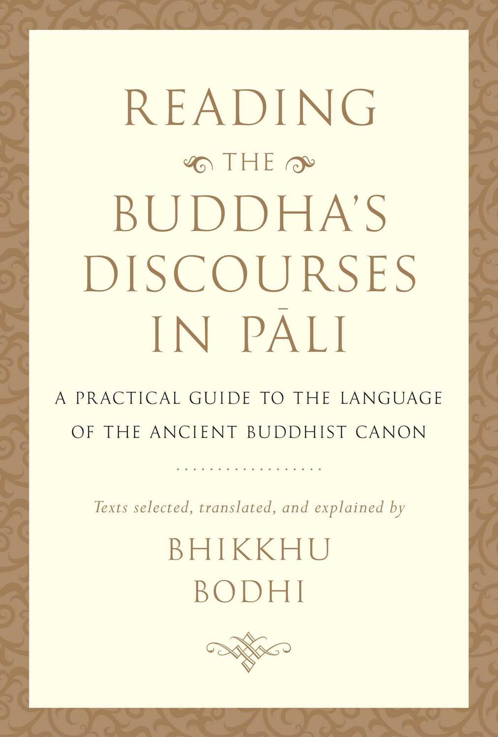 Cover: 9781614297000 | Reading the Buddha's Discourses in Pali: A Practical Guide to the...