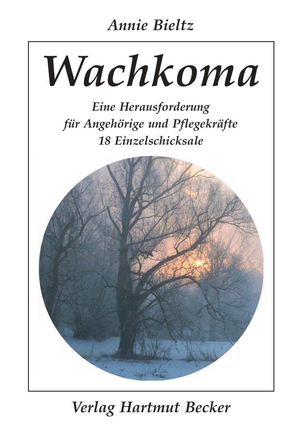 Cover: 9783929480658 | Wachkoma | Annie Bieltz | Taschenbuch | Deutsch | 2019