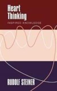 Cover: 9781855845350 | Heart Thinking | Inspired Knowledge | Rudolf Steiner | Taschenbuch