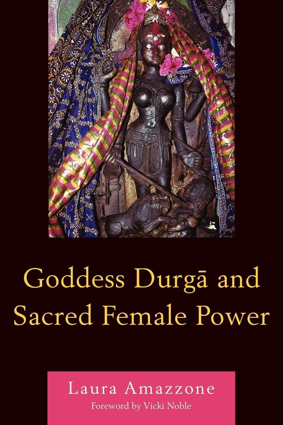 Cover: 9780761853138 | Goddess Durga and Sacred Female Power | Laura Amazzone | Taschenbuch