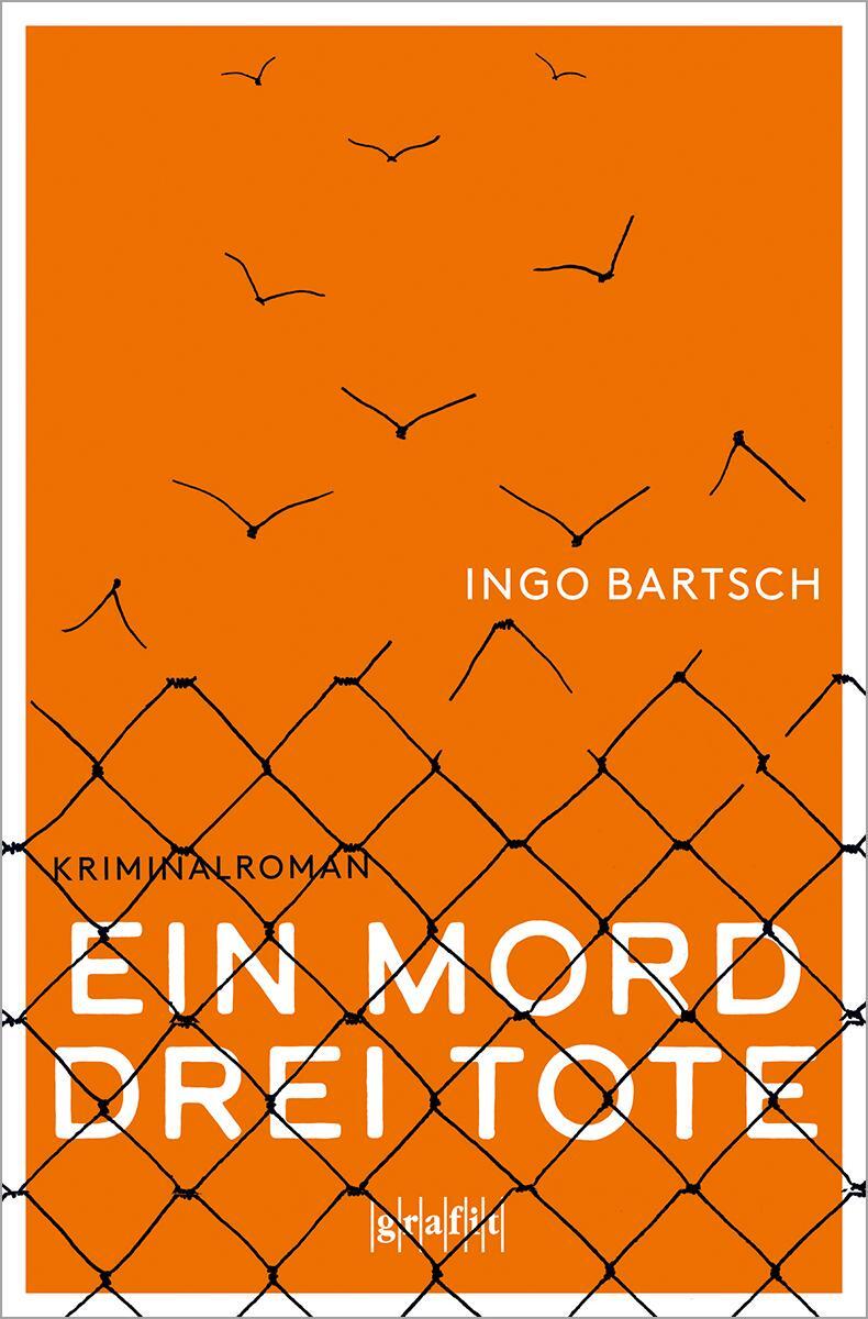 Cover: 9783986590178 | Ein Mord - drei Tote | Kriminalroman | Ingo Bartsch | Taschenbuch