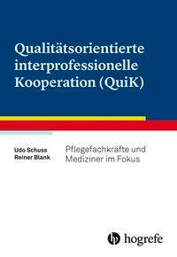 Cover: 9783456858029 | Qualitätsorientierte interprofessionelle Kooperation (QuiK) | Schuss
