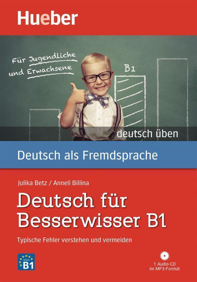 Cover: 9783190274994 | Deutsch üben Deutsch für Besserwisser B1 | Anneli Billina (u. a.)