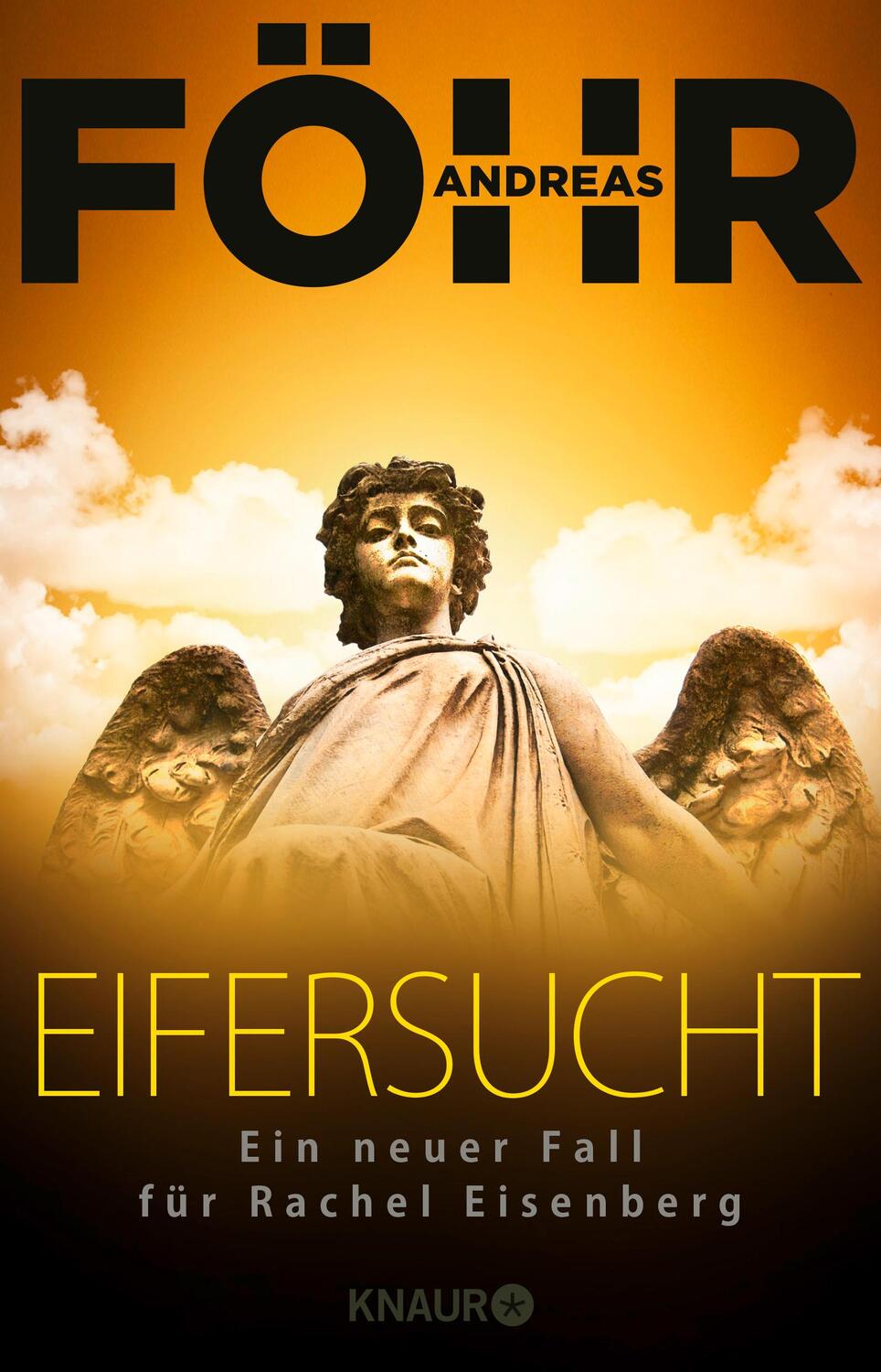 Cover: 9783426654460 | Eifersucht | Ein neuer Fall für Rachel Eisenberg | Andreas Föhr | Buch