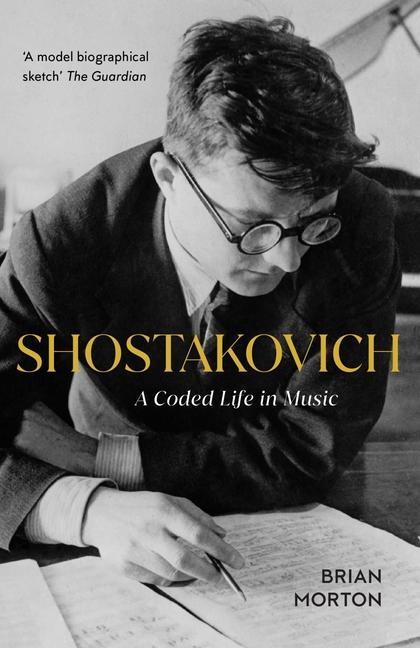 Cover: 9781913368432 | Shostakovich | A Coded Life in Music | Brian Morton | Taschenbuch