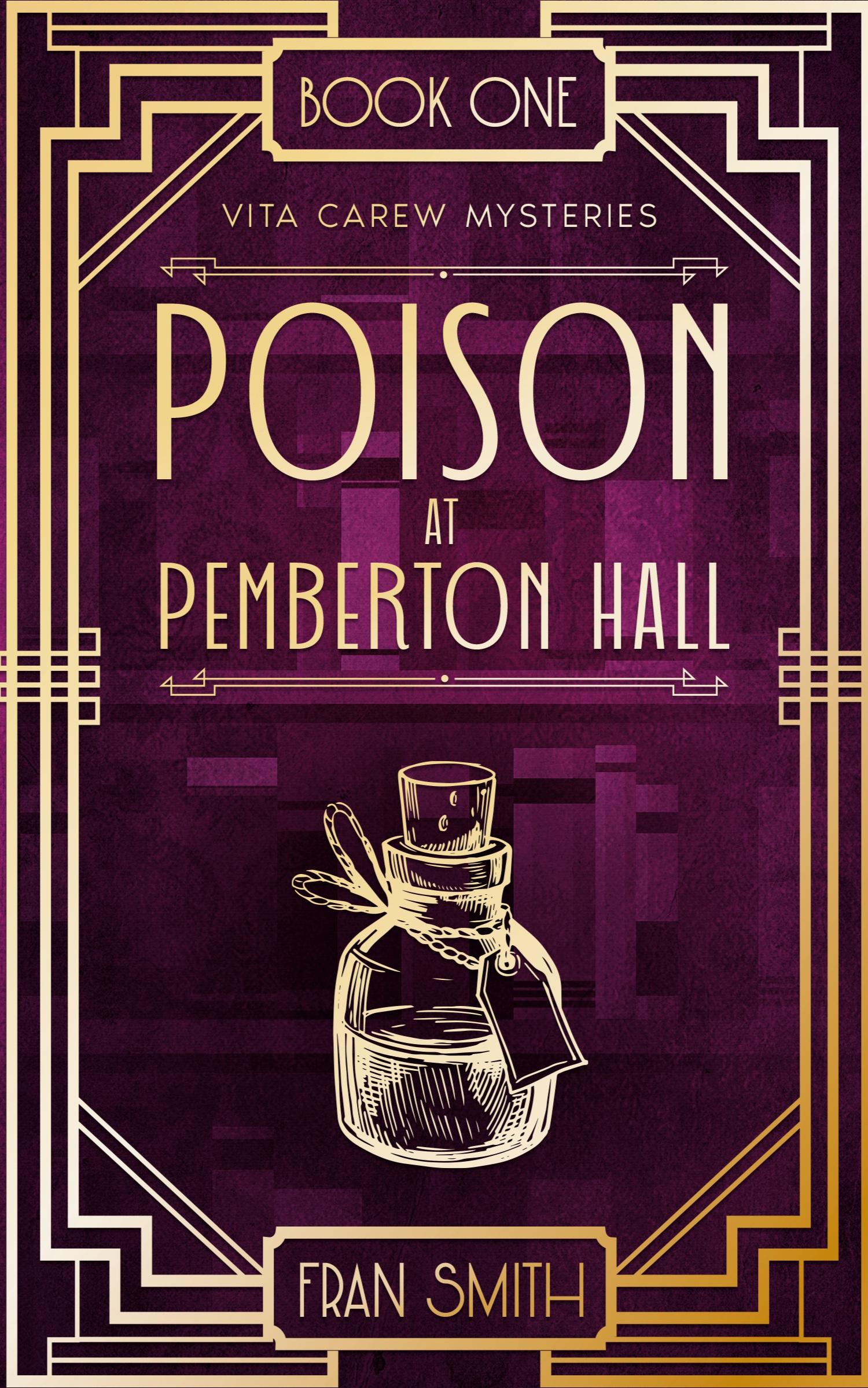 Cover: 9781916152427 | Poison at Pemberton Hall | The first Vita Carew Mystery | Fran Smith