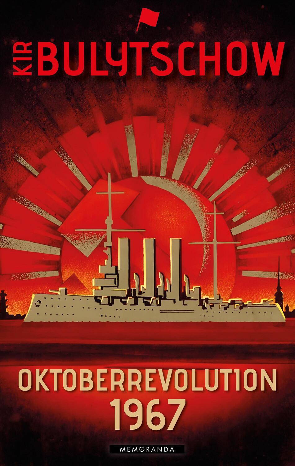 Cover: 9783948616908 | Oktoberrevolution 1967 | Science-Fiction-Erzählungen | Kir Bulytschow
