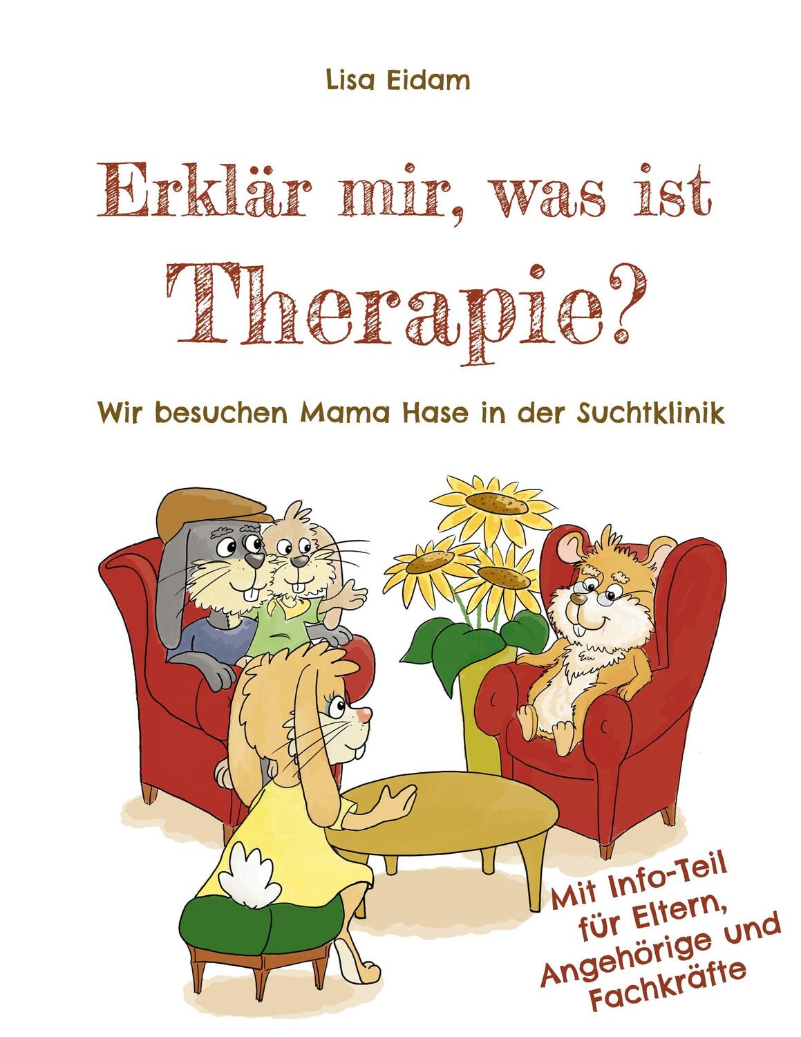 Cover: 9783756227228 | Erklär mir, was ist Therapie? | Lisa Eidam | Taschenbuch