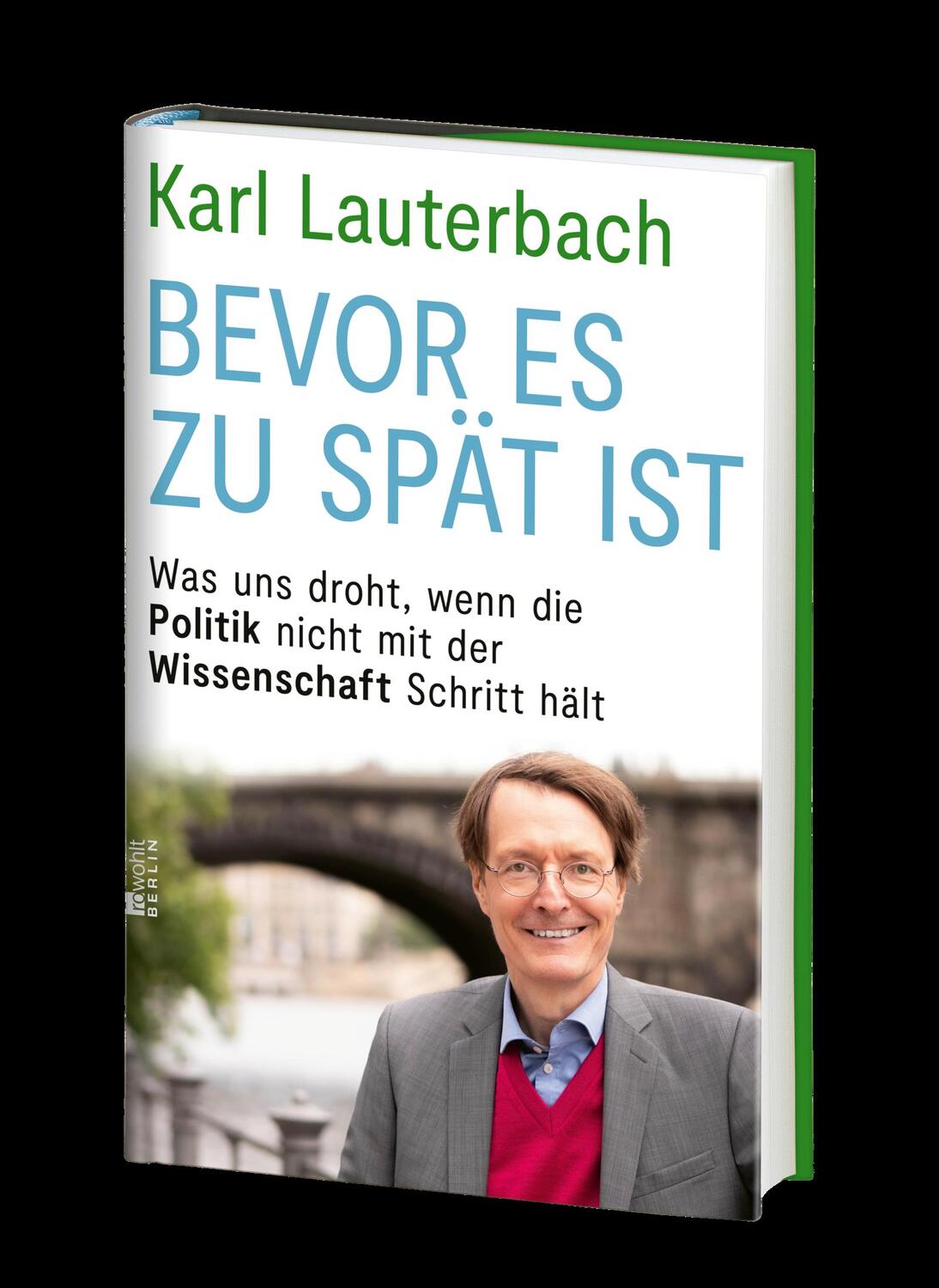 Bild: 9783737101325 | Bevor es zu spät ist | Karl Lauterbach | Buch | 288 S. | Deutsch