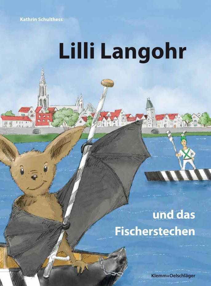 Cover: 9783862811632 | Lilli Langohr und das Fischerstechen | Kathrin Schulthess | Buch