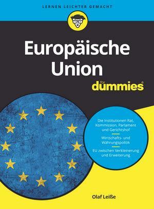 Cover: 9783527713769 | Die Europäische Union für Dummies | Olaf Leiße | Taschenbuch | Deutsch