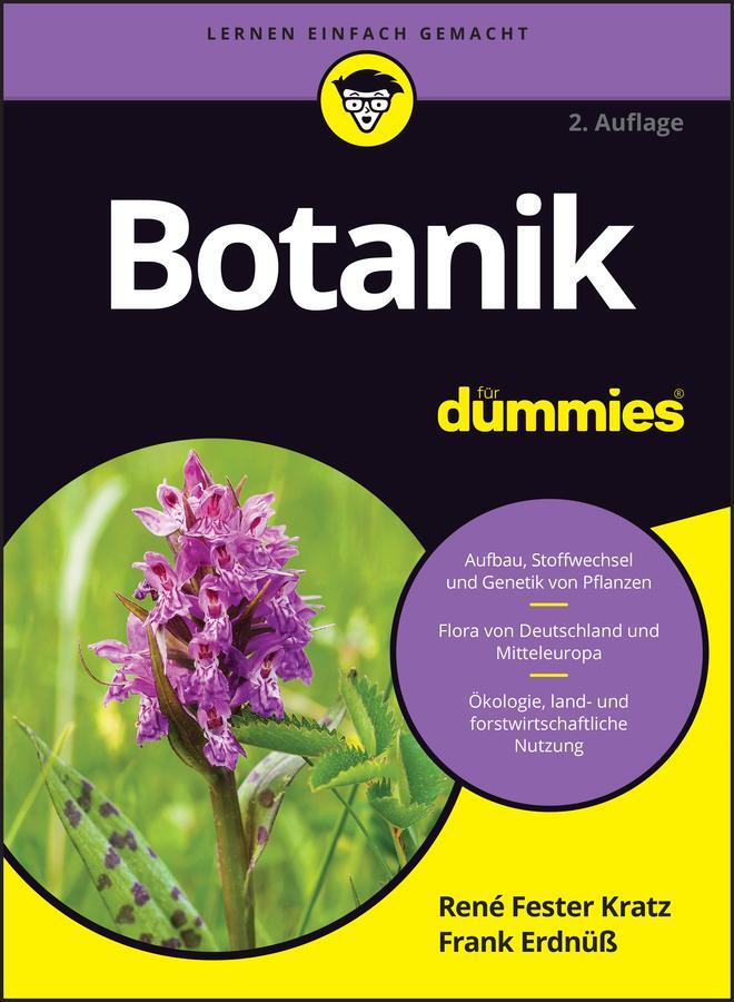 Cover: 9783527721825 | Botanik für Dummies | Rene Fester Kratz (u. a.) | Taschenbuch | 480 S.