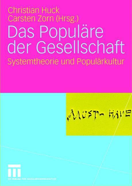 Cover: 9783531149752 | Das Populäre der Gesellschaft | Systemtheorie und Populärkultur | Buch
