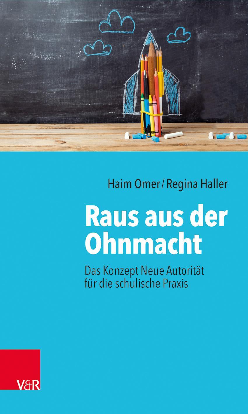 Cover: 9783525459133 | Raus aus der Ohnmacht | Haim Omer (u. a.) | Taschenbuch | kartoniert