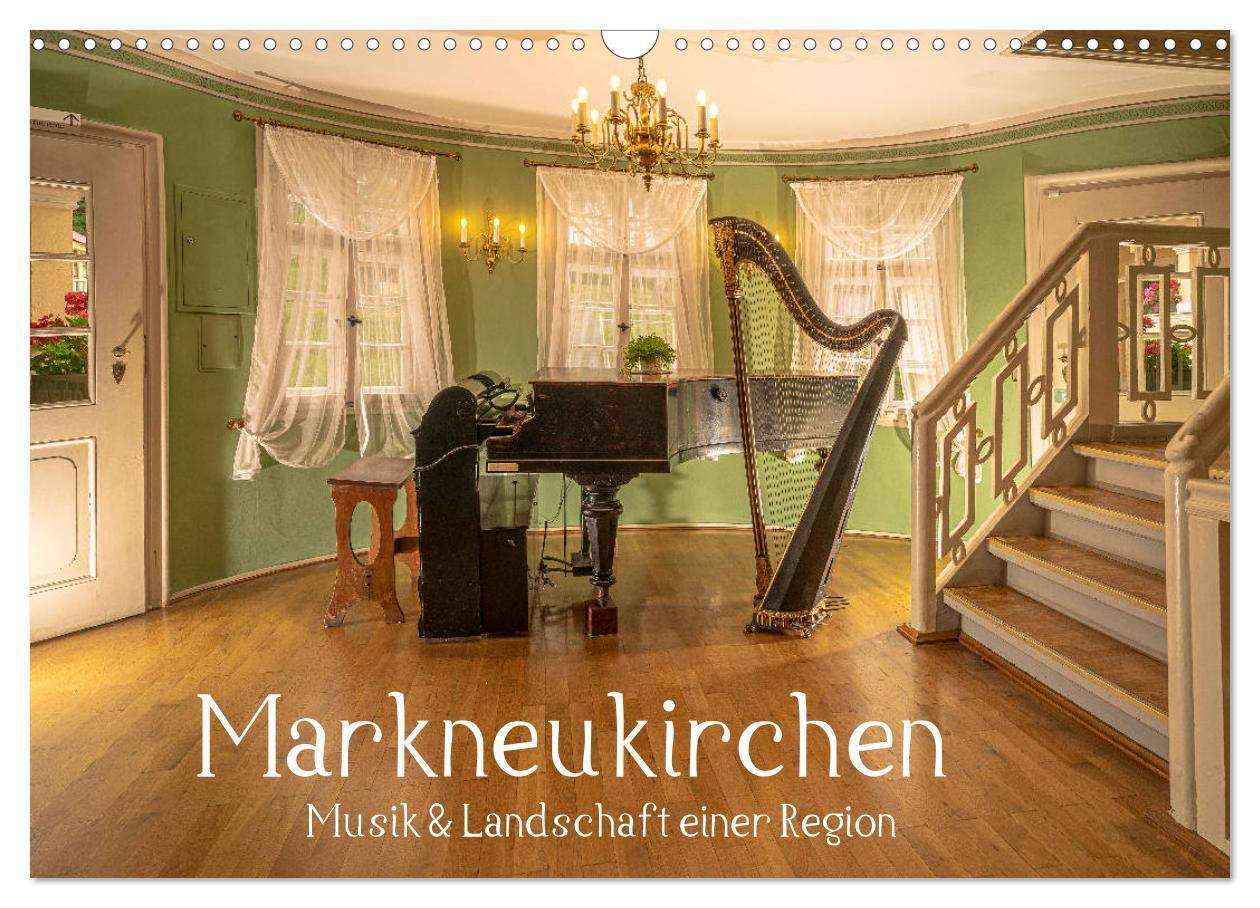 Cover: 9783675867147 | Markneukirchen - Musik &amp; Landschaft einer Region (Wandkalender 2024...