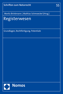 Cover: 9783848765430 | Registerwesen | Grundlagen, Rechtfertigung, Potentiale | Taschenbuch