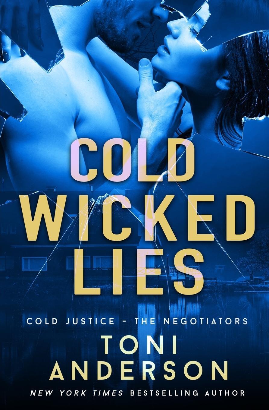 Cover: 9781988812342 | Cold Wicked Lies | FBI Romantic Suspense | Toni Anderson | Taschenbuch