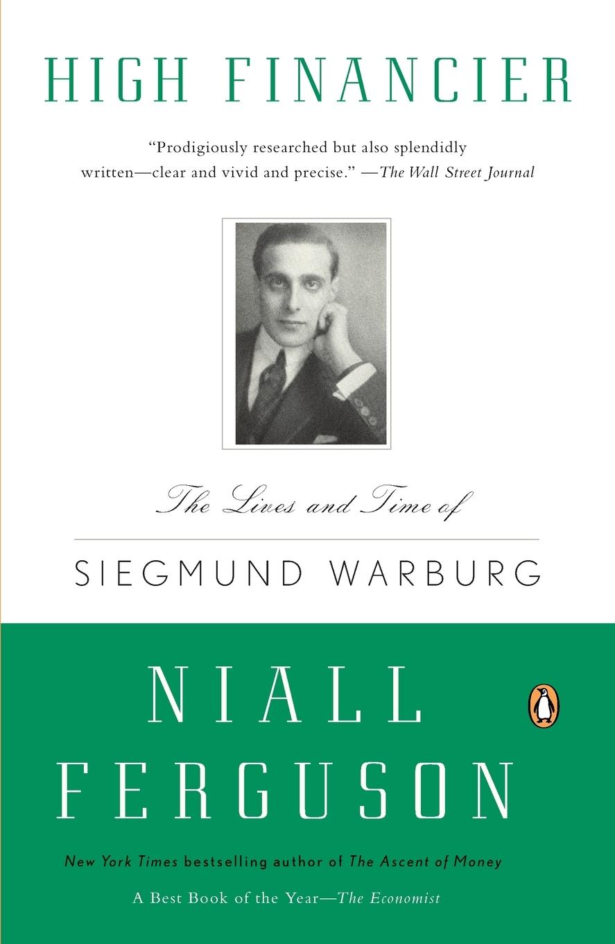 Cover: 9780143119401 | High Financier | The Lives and Time of Siegmund Warburg | Ferguson