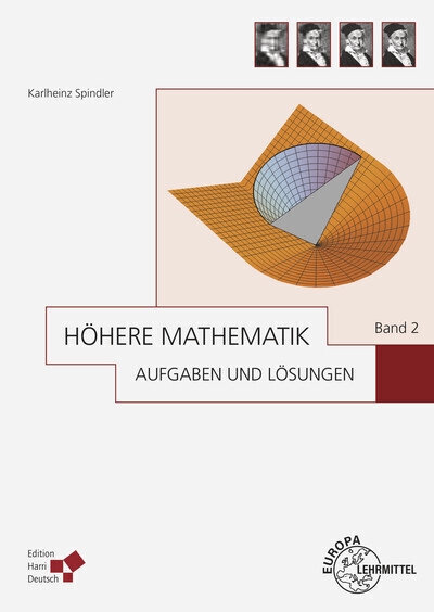 Cover: 9783808559543 | Höhere Mathematik Aufgaben und Lösungen Band 2 | Karlheinz Spindler