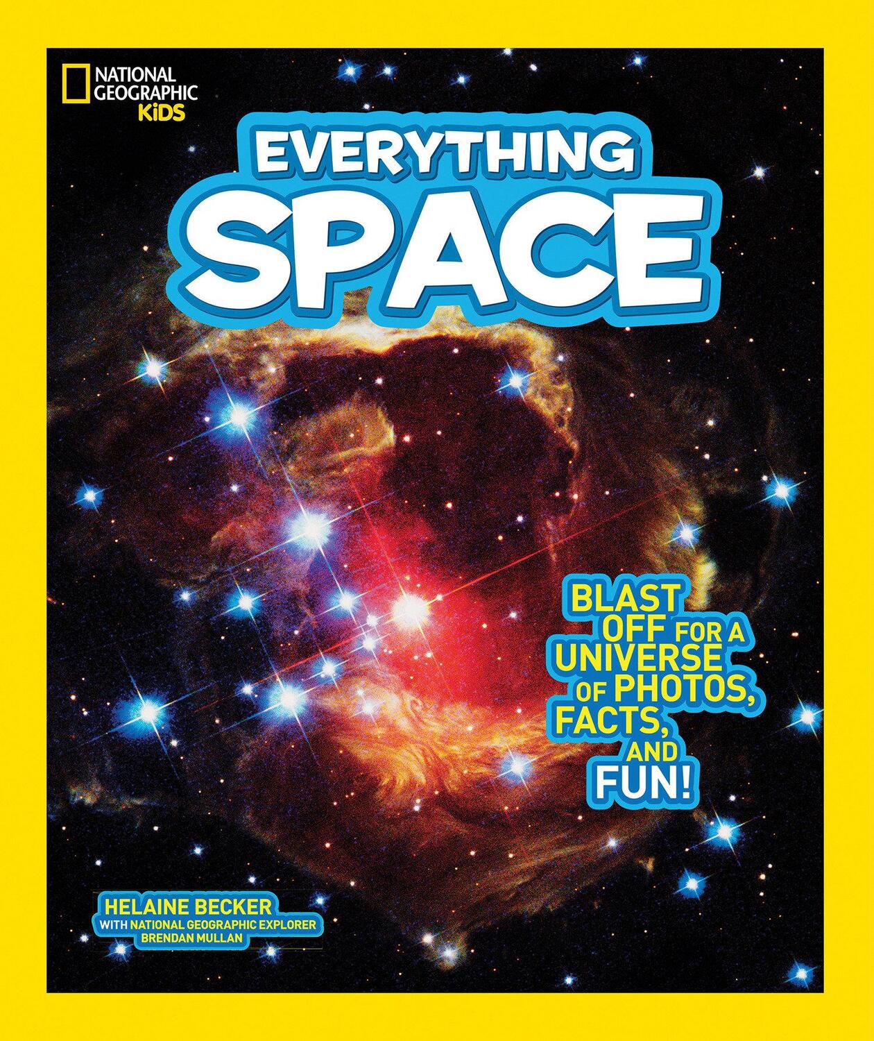 Cover: 9781426320743 | Everything Space | Blast off for a Universe of Photos, Facts, and Fun!