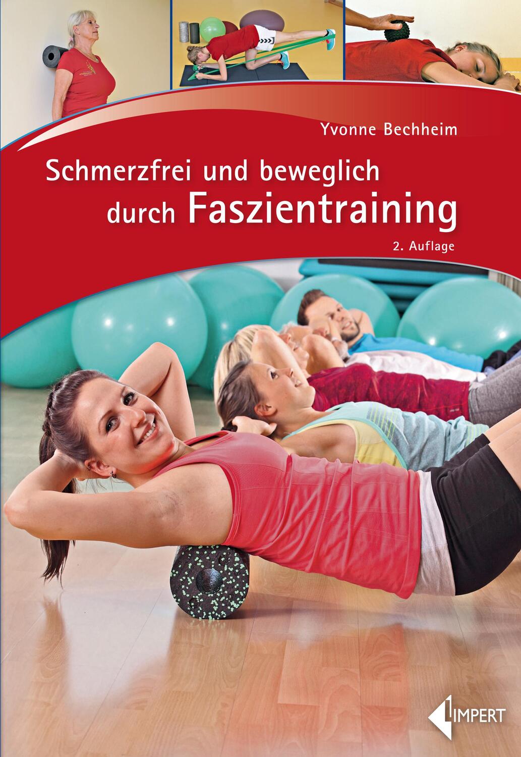 Cover: 9783785319888 | Schmerzfrei und beweglich durch Faszientraining | Yvonne Bechheim