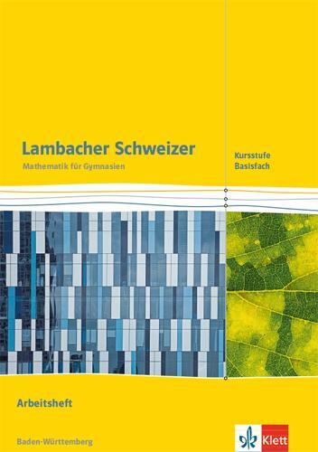 Cover: 9783127353457 | Lambacher Schweizer Mathematik Kursstufe - Basisfach. Arbeitsheft...