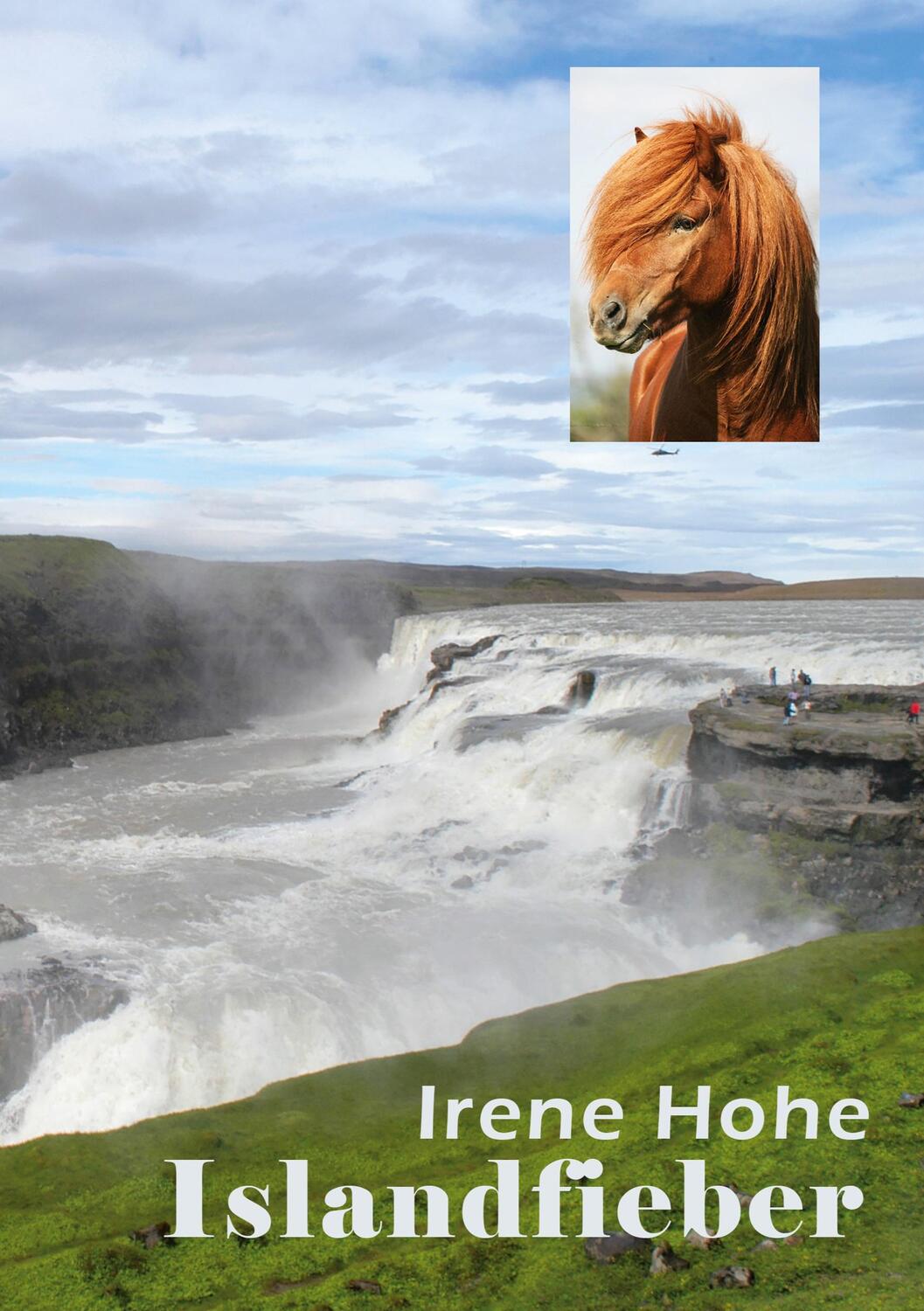 Cover: 9783981147902 | Islandfieber | Irene Hohe | Taschenbuch | Islandfieber | Paperback