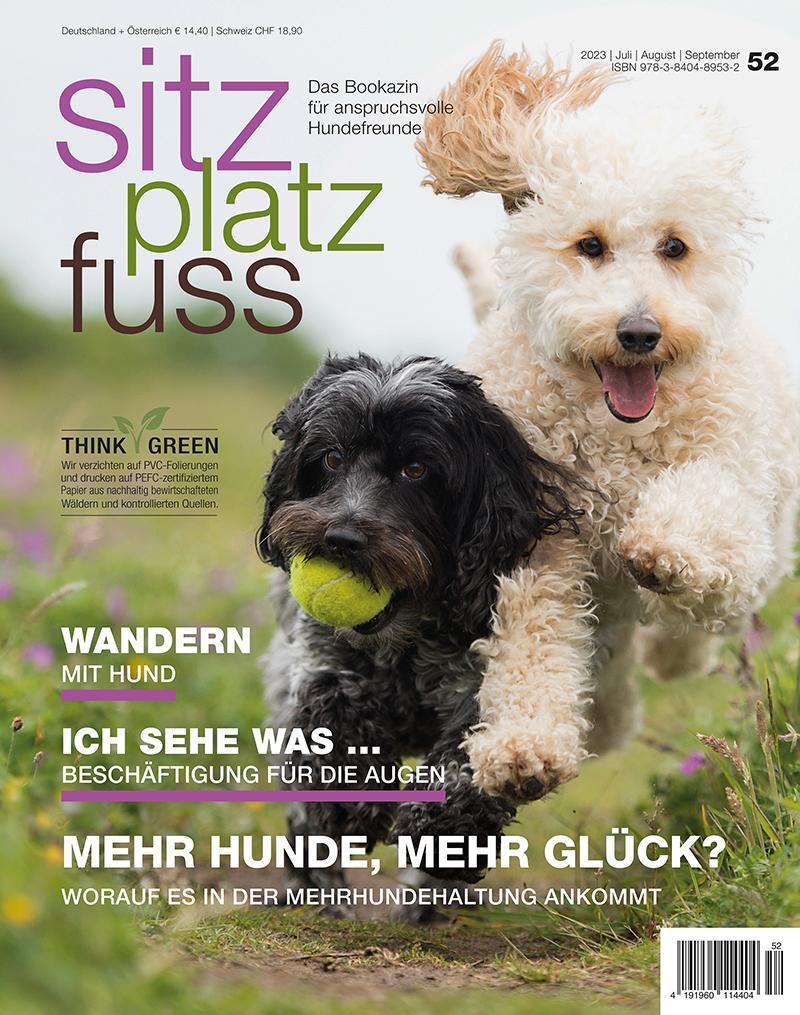 Cover: 9783840489532 | SitzPlatzFuss, Ausgabe 52 | Mehr Hunde, mehr Glück? | Verlag Cadmos