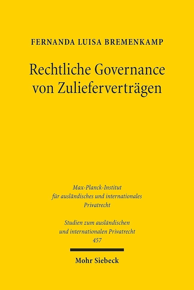 Cover: 9783161593895 | Rechtliche Governance von Zulieferverträgen | Bremenkamp | Taschenbuch