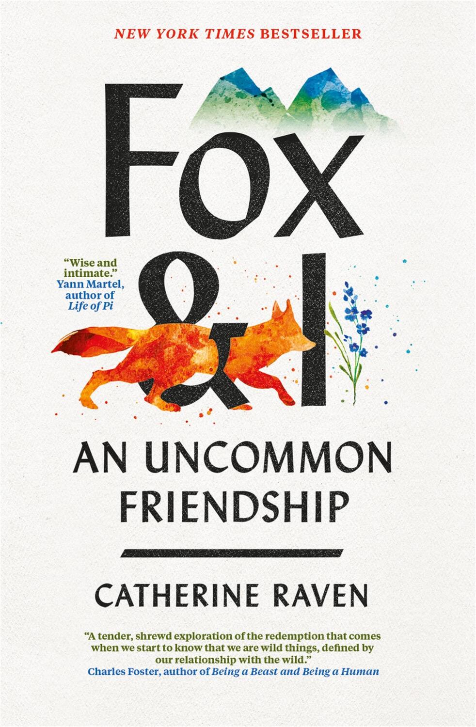 Cover: 9781780725093 | Fox and I | An Uncommon Friendship | Catherine Raven (u. a.) | Buch
