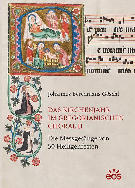 Cover: 9783830682417 | Das Kirchenjahr im Gregorianischen Choral II | Göschl | Buch | 200 S.