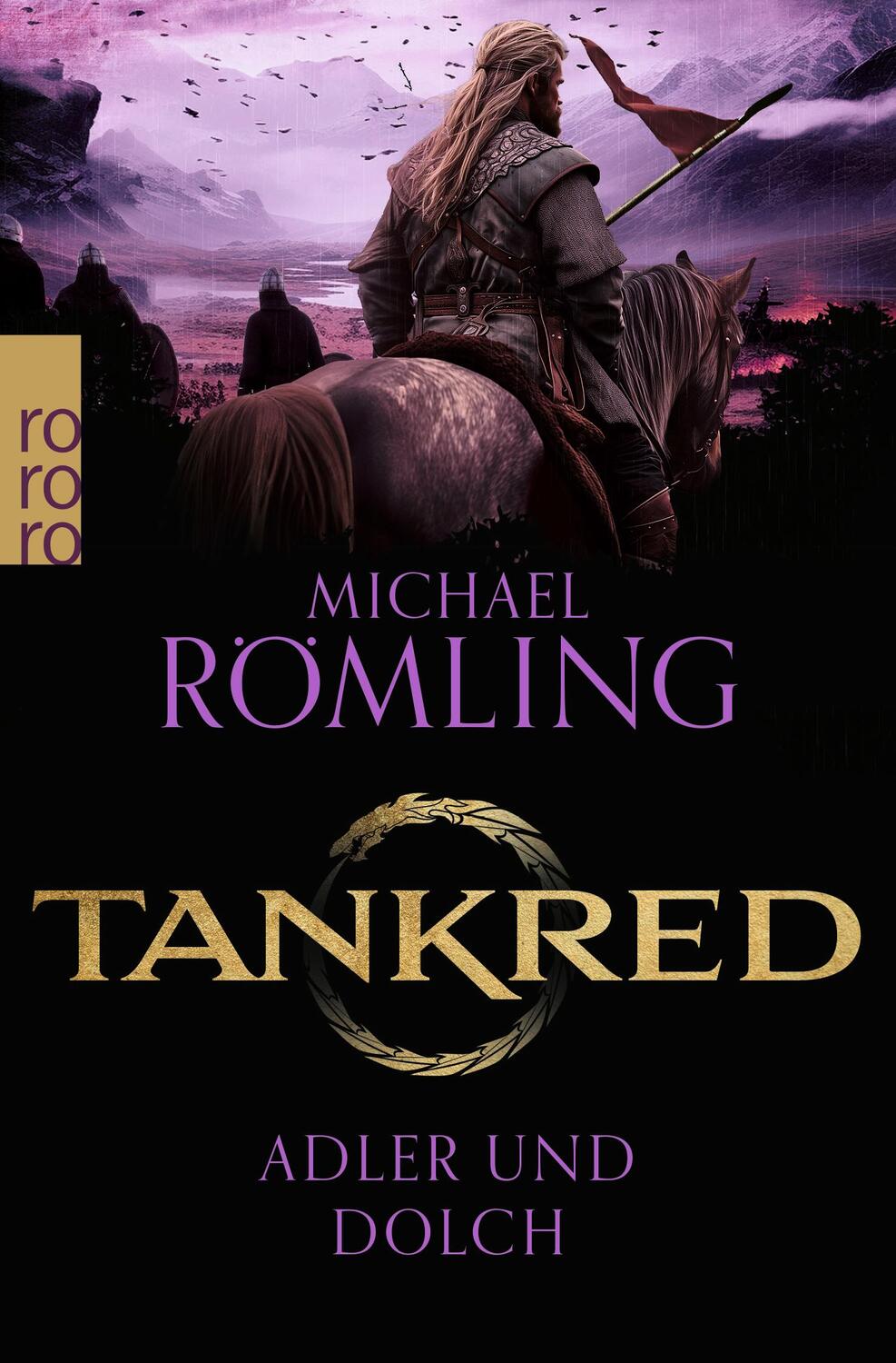 Cover: 9783499015656 | Tankred: Adler und Dolch | Michael Römling | Taschenbuch | 464 S.