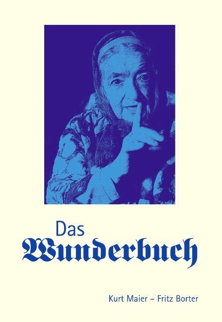Cover: 9783831138272 | Das Wunderbuch | Kurt Maier | Buch | 224 S. | Deutsch | 2002