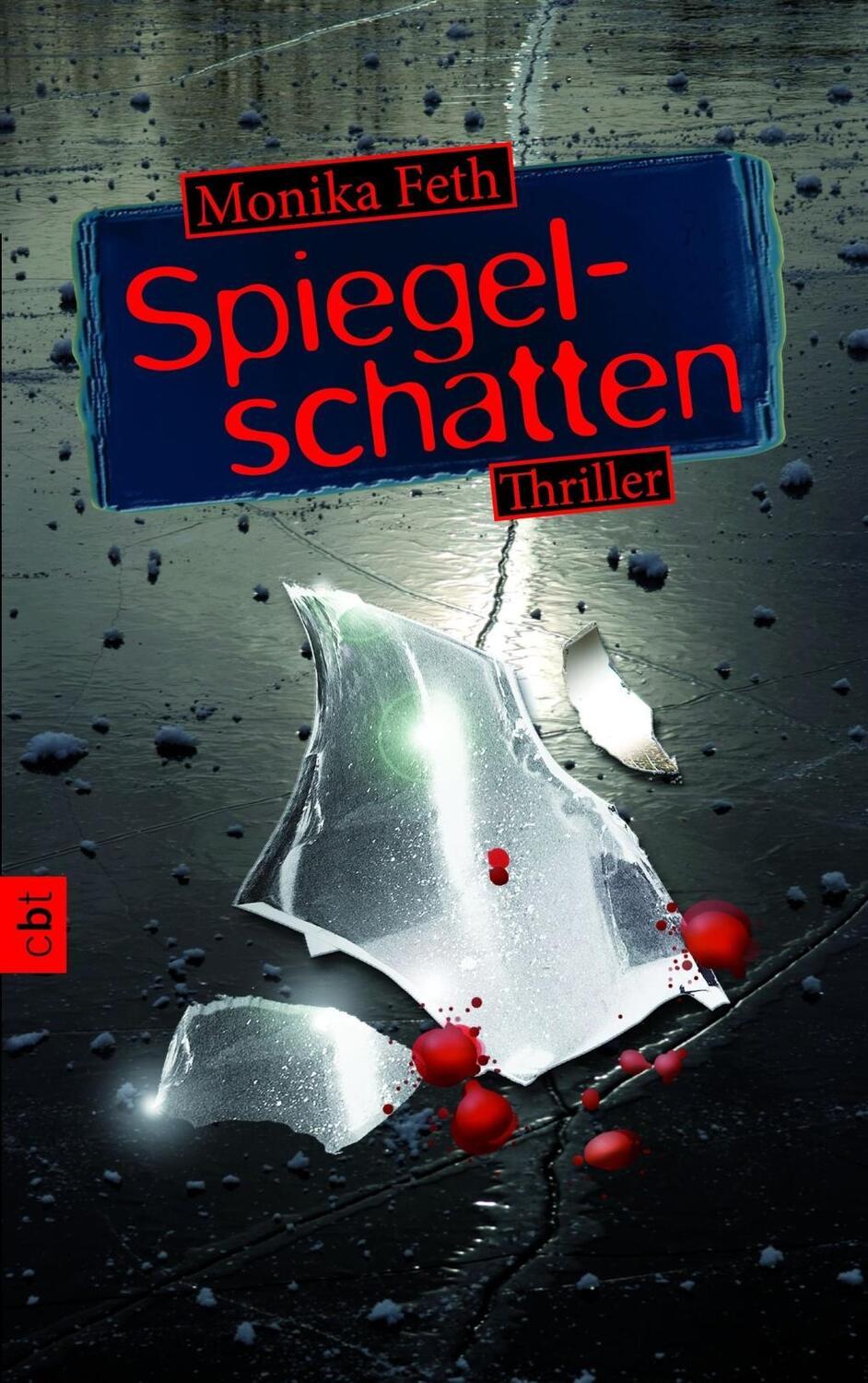 Cover: 9783570161142 | Spiegelschatten | Thriller, Die Romy-Thriller 2 | Monika Feth | Buch