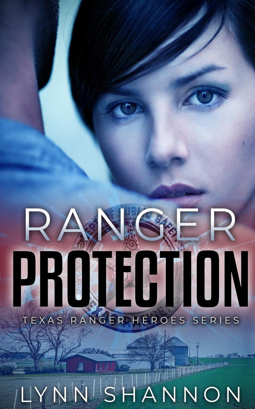 Cover: 9781953244000 | Ranger Protection | Lynn Shannon | Taschenbuch | Texas Ranger Heroes