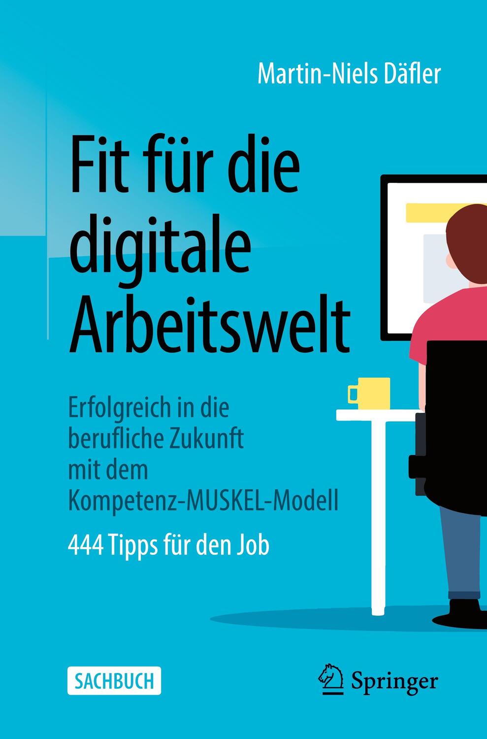 Cover: 9783658365790 | Fit für die digitale Arbeitswelt | Martin-Niels Däfler | Taschenbuch