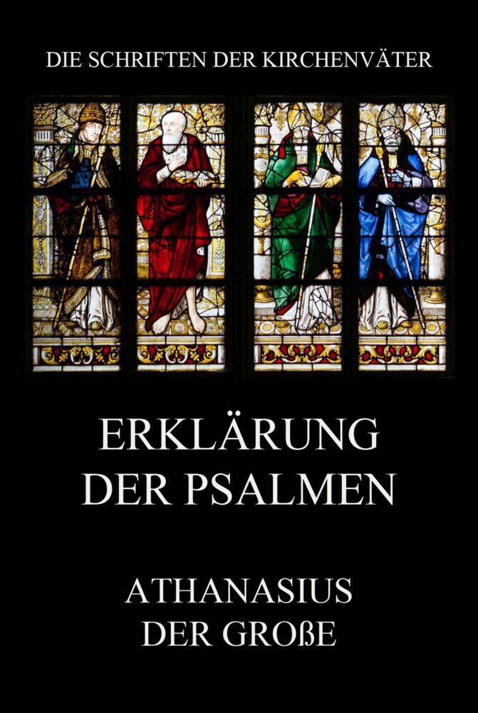 Cover: 9783849668631 | Erklärung der Psalmen | Athanasius der Große | Taschenbuch | 2021