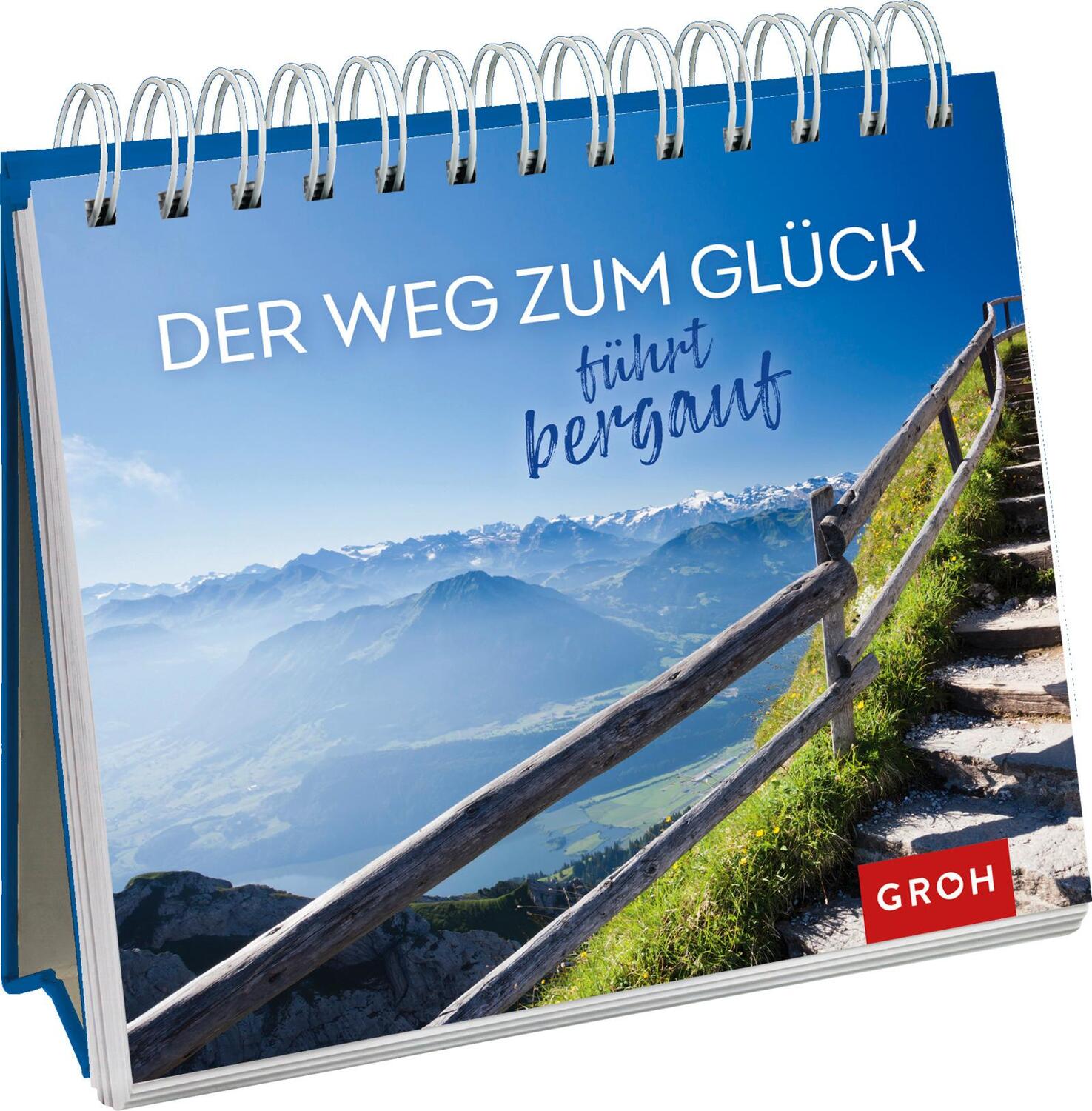 Cover: 9783848501182 | Der Weg zum Glück führt bergauf | Groh Verlag | Taschenbuch | 144 S.