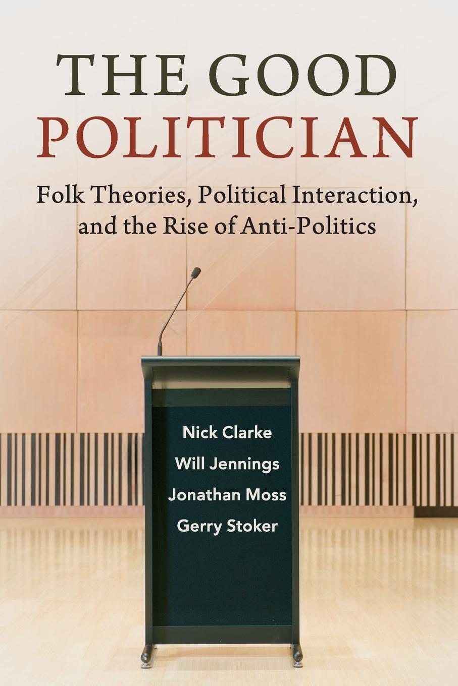 Cover: 9781108459815 | The Good Politician | Nick Clarke (u. a.) | Taschenbuch | Paperback