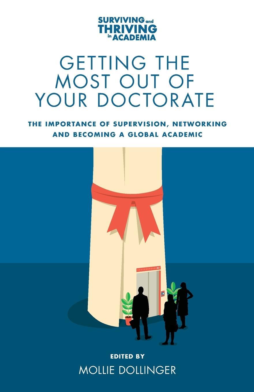 Cover: 9781787699083 | Getting the Most Out of Your Doctorate | Marian Mahat | Taschenbuch