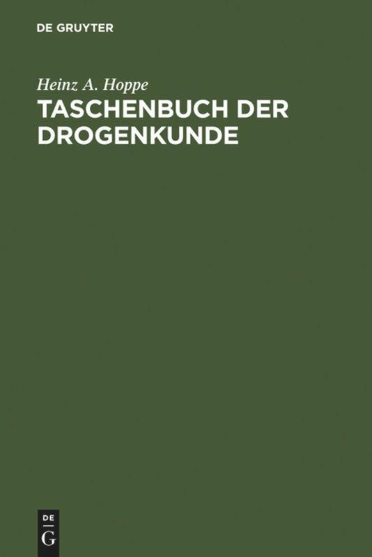 Cover: 9783110084382 | Taschenbuch der Drogenkunde | Heinz A. Hoppe | Buch | 417 S. | Deutsch
