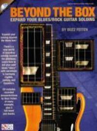 Cover: 9781603781756 | Beyond the Box: Expand Your Blues/Rock Guitar Soloing [With CD...