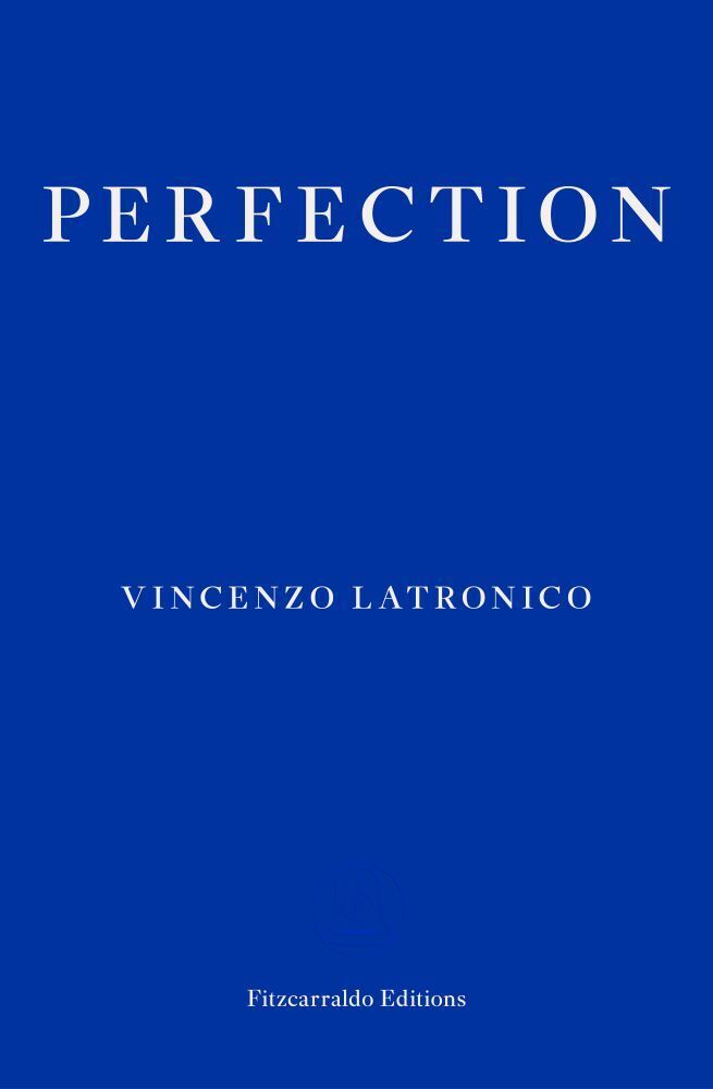 Cover: 9781804271049 | Perfection | Vincenzo Latronico | Taschenbuch | Englisch | 2025