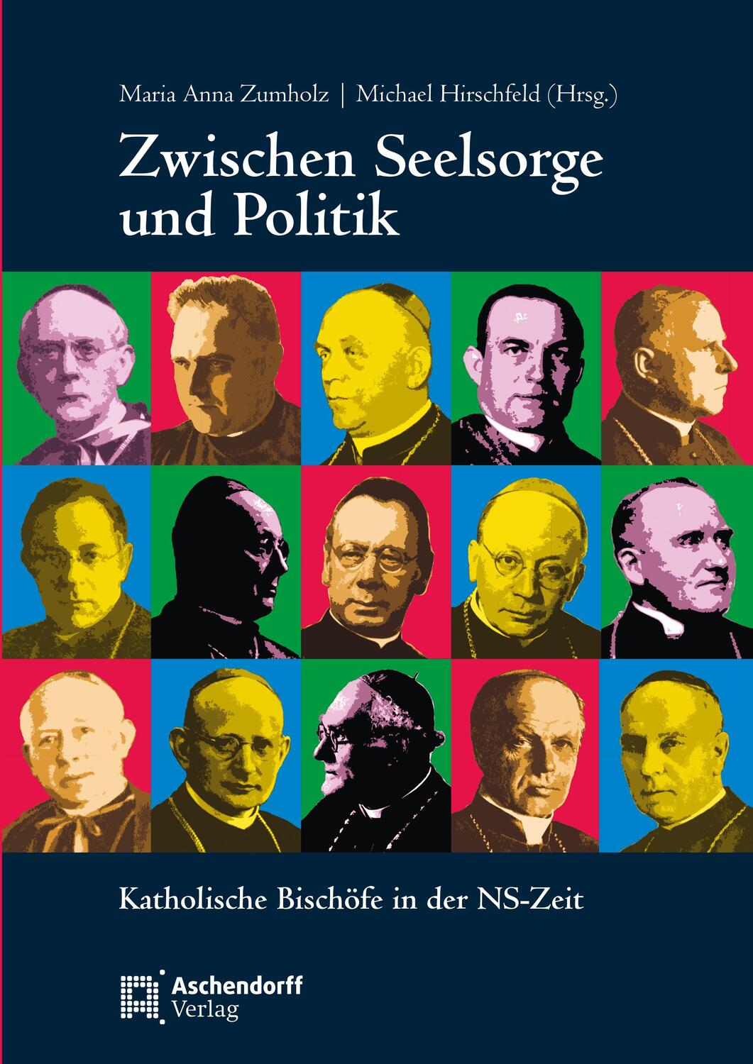 Cover: 9783402248829 | Zwischen Seelsorge und Politk | Katholische Bischöfe in der NS-Zeit