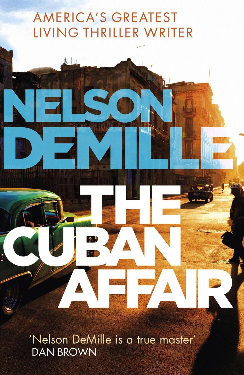 Cover: 9780751565850 | The Cuban Affair | Nelson DeMille | Taschenbuch | 433 S. | Englisch