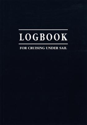 Cover: 9781898660354 | Logbook for Cruising Under Sail | John Mellor | Taschenbuch | Englisch