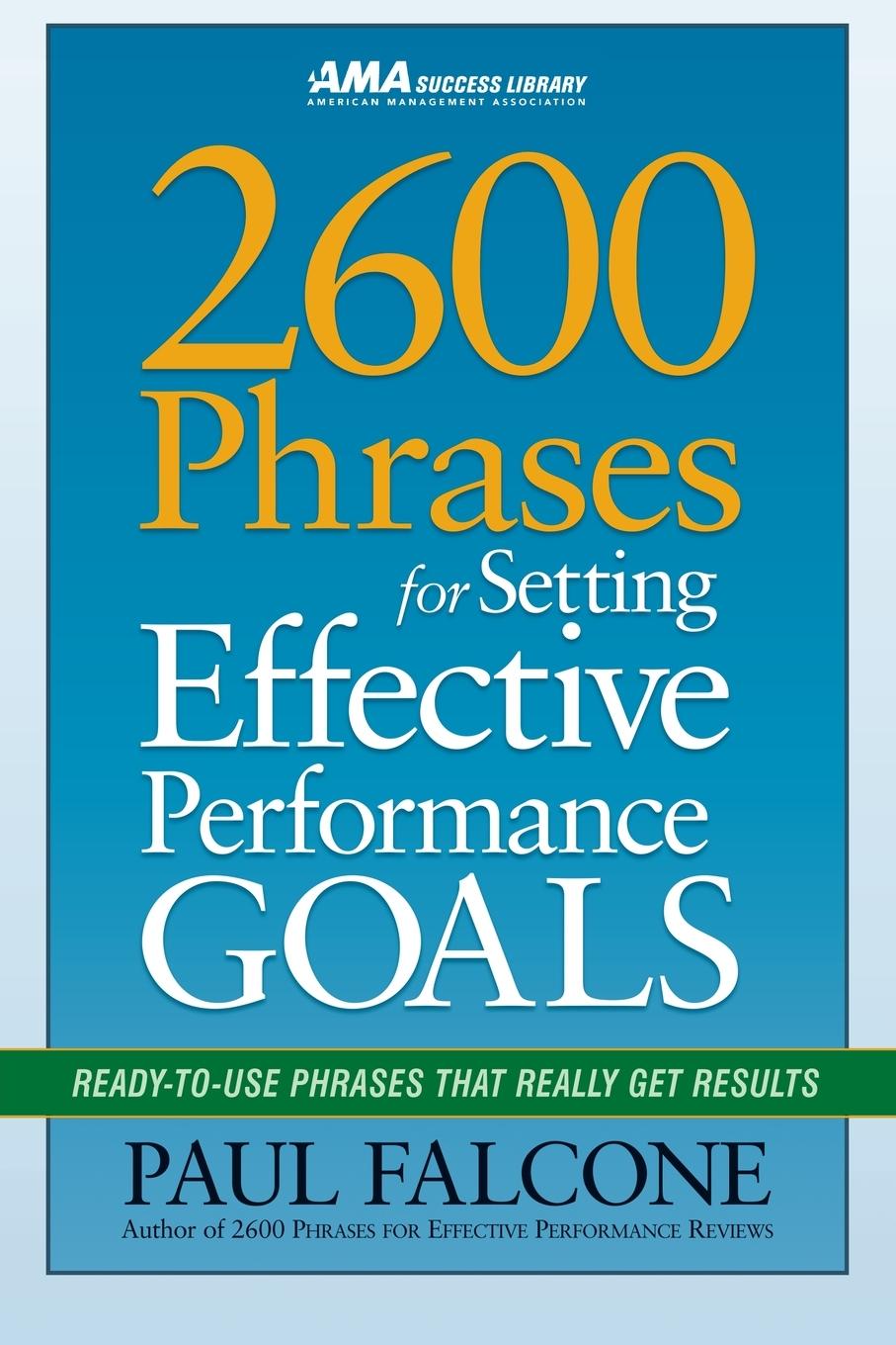 Cover: 9780814417751 | 2600 Phrases for Setting Effective Performance Goals | Paul Falcone