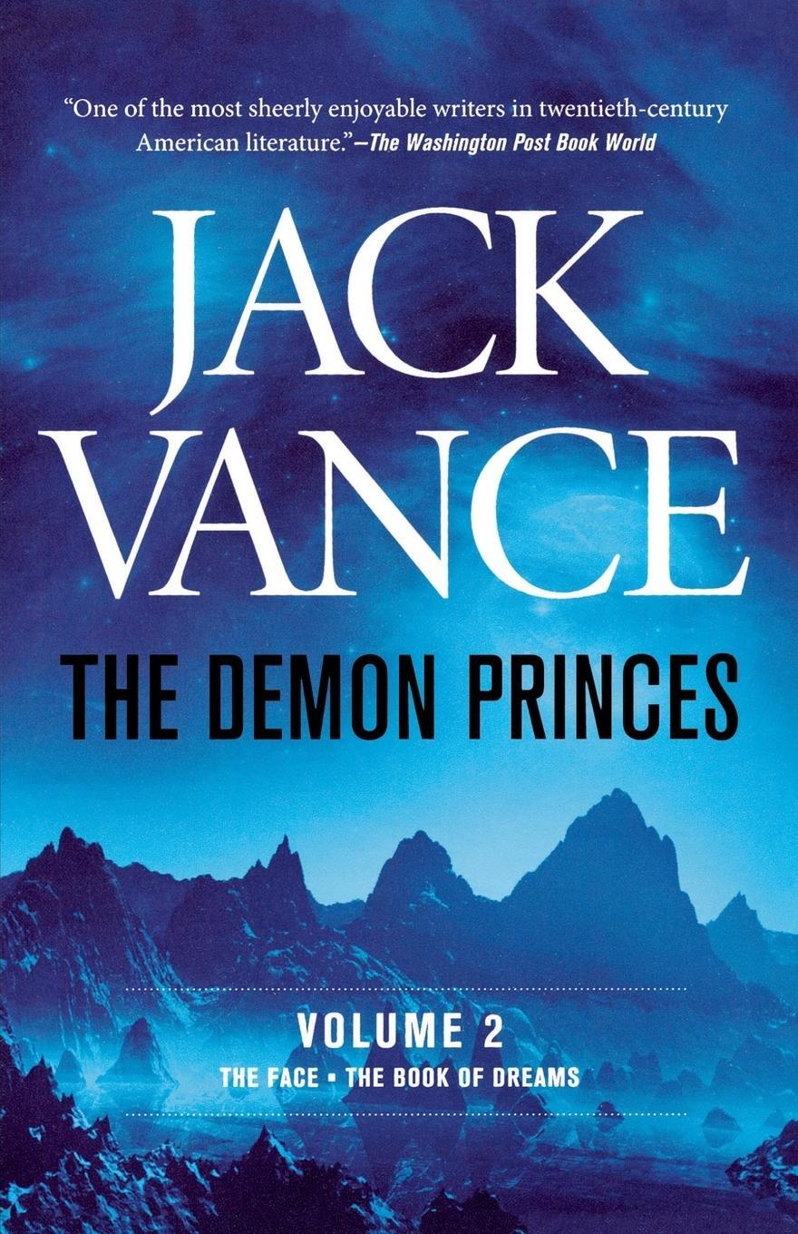 Cover: 9780312853167 | The Demon Princes, Vol. 2 | The Face * the Book of Dreams | Jack Vance